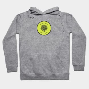 Earth Day Every Day Hoodie